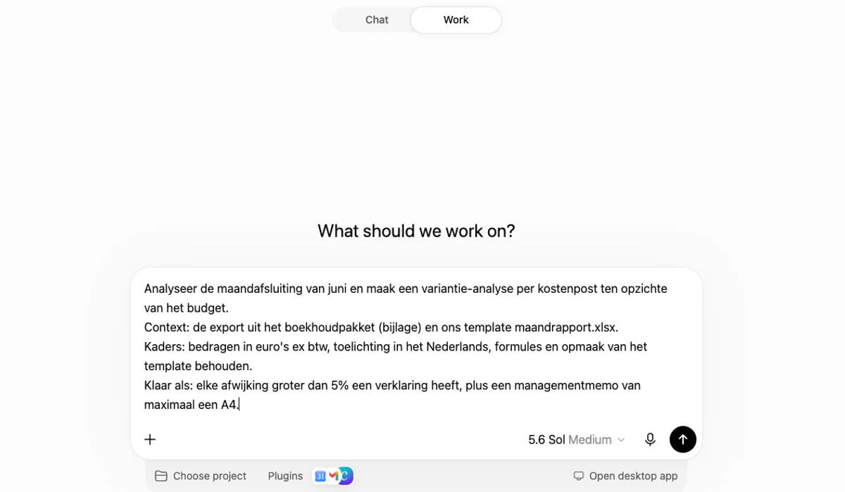 Een volledige vierdelige Work-briefing in ChatGPT: doel (variantie-analyse maandafsluiting), context (export en template), kaders (euro's ex btw, opmaak behouden) en klaar-wanneer (verklaring per afwijking plus memo).