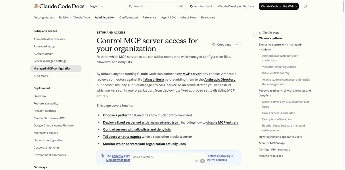 De documentatiepagina Control MCP server access for your organization, met de kernregel dat standaard iedereen elke MCP-server kan koppelen en dat Anthropic connectors weliswaar toetst aan listingcriteria voordat ze in de Anthropic Directory komen, maar geen enkele MCP-server beveiligingsmatig auditeert of beheert.