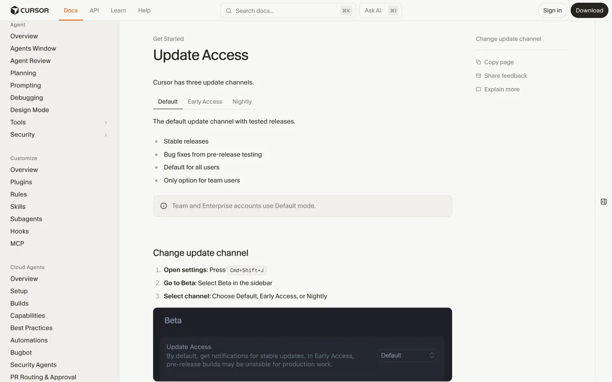 De officiele documentatie van Cursor over updatekanalen, met Default voor geteste stabiele releases, Early Access voor pre-releases met functies in ontwikkeling en Nightly voor experimentele builds, en de vermelding dat team- en enterprise-accounts alleen het Default-kanaal kunnen gebruiken.